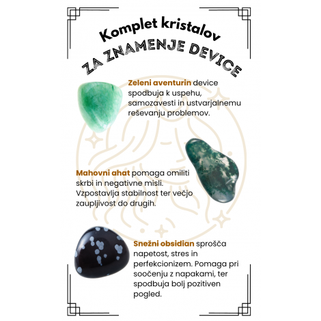 KOMPLET KRISTALOV ZA ZNAMENJE device, snežni obsidian, mahovni ahat, zeleni aventurin, device